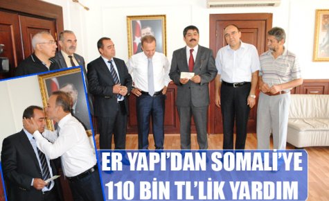 ER YAPI?DAN SOMALİ?YE 110 BİN TL?LİK YARDIM 