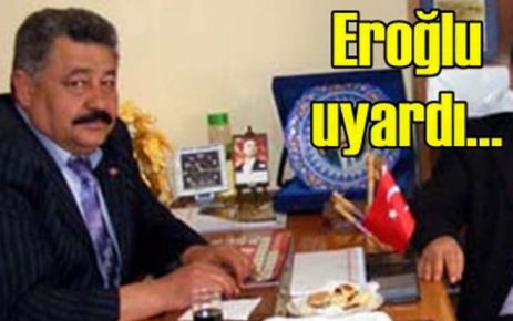 Eroğlu?ndan Ramazan Uyarısı 
