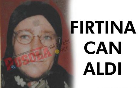 Frtına bir kadının ölümüne yol açtı