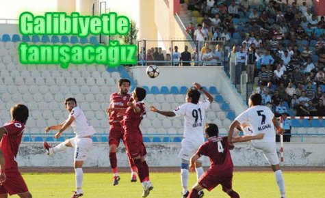 Galibiyetle tanışacağız
