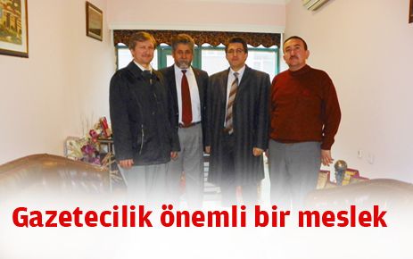 Gazetecilik önemli bir meslek