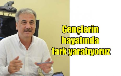 Gençlerin hayatında fark yaratıyoruz