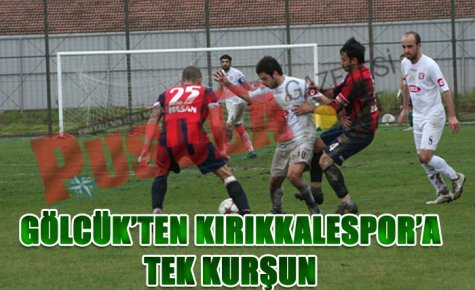 GÖLCÜK?TEN KIRIKKALESPOR`A TEK KURŞUN  