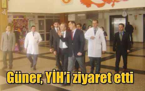 Güner, YİH?i ziyaret etti