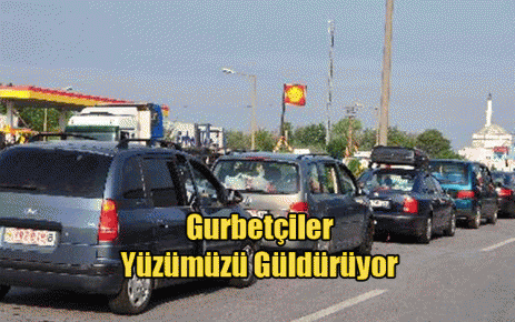 Gurbetçiler Yüzümüzü Güldürüyor 