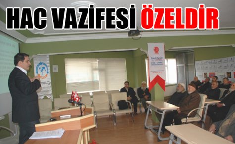 HAC ÖZEL BİR ŞEKİLDE ZİYARET EDİLMELİ