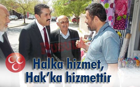 Halka hizmet etmek Hakk?a hizmet etmektir