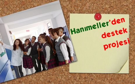 Hanımeller?den destek projesi