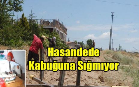 Hasandede Kabuğuna Sığmıyor 