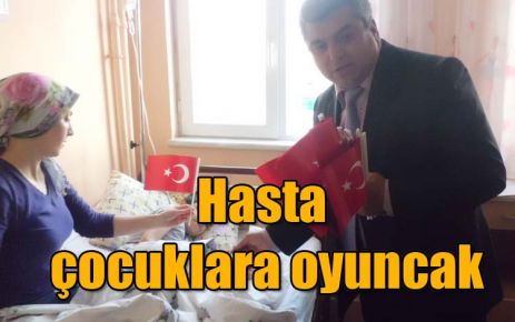 Hasta çocuklara oyuncak