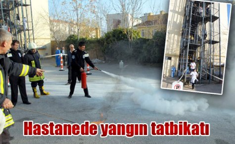 Hastanede yangın tatbikatı