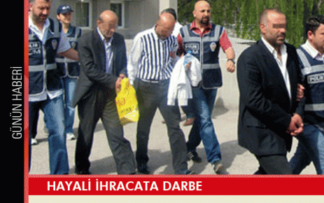 Hayali ihracata darbe