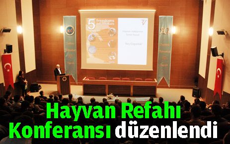 Hayvan Refahı Konferansı düzenlendi