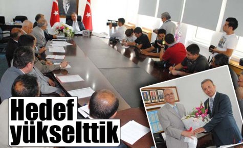 Hedef yükselttik