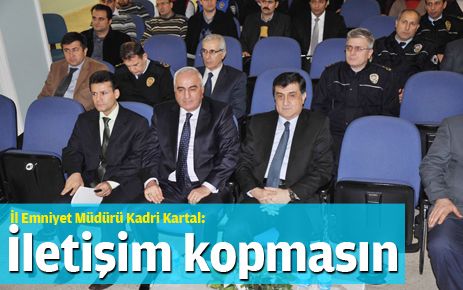 Her zaman iletişim içinde olun