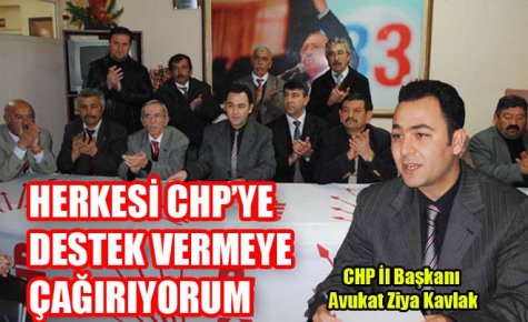 HERKESİ CHP?YE DESTEK VERMEYE ÇAĞIRIYORUM