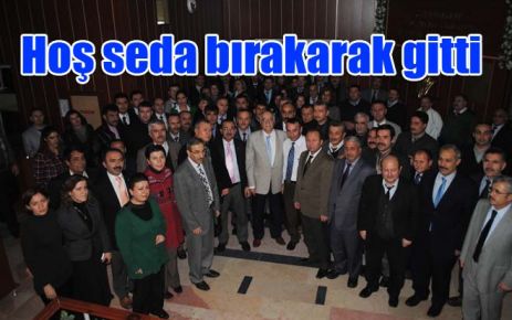 Hoş seda bırakarak gitti