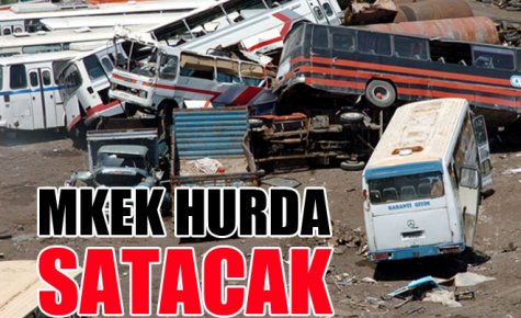 HURDA MÜDÜRLÜĞÜNDE HURDA SATILACAK