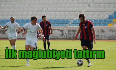 İlk mağlubiyeti tattırın