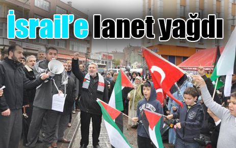 İsrail?e lanet yağdı