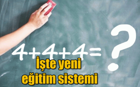İşte yeni eğitim sistemi