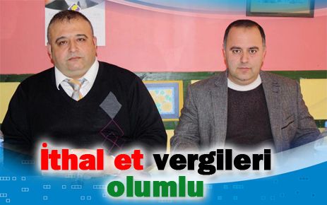 İthal et vergileri olumlu