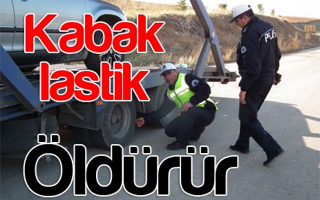 Kabak lastik öldürür