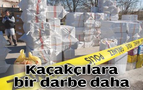Kaçakçılara bir darbe daha