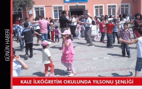 Kale İlköğretim Okulunda Yılsonu Şenliği