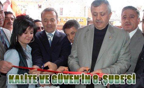 KALİTE VE GÜVEN?İN 8. ŞUBE?Sİ 