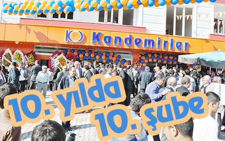 Kandemirlerden 10. yılda 10. şube