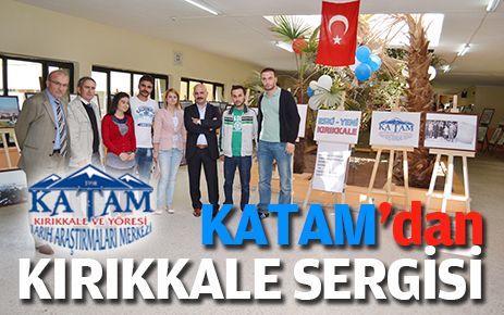 KATAM?dan Kırıkkale Sergisi
