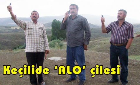 Keçilide ?ALO? çilesi