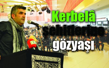 Kerbela şehitlerine gözyaşı döktüler