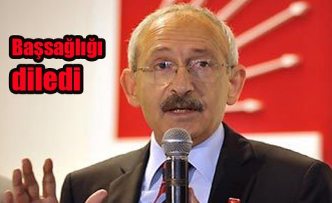 KILIÇDAROĞLU`NDAN KÖKSAL`A BAŞSAĞLIĞI TELEFONU