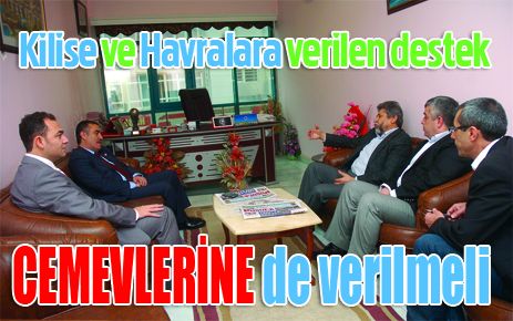 Kilise ve Havralara verilen destek Cemevlerine de verilmeli