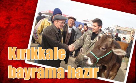 Kırıkkale bayrama hazır