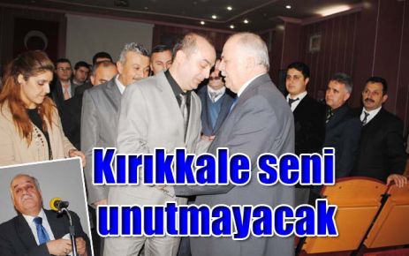 Kırıkkale seni unutmayacak