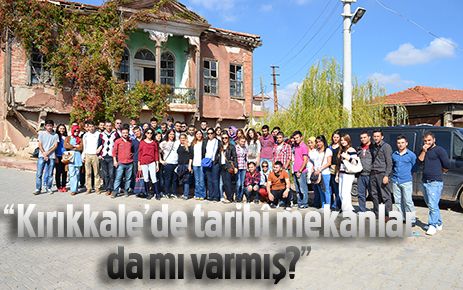 ?Kırıkkale?de tarihi mekanlar da mı varmış??