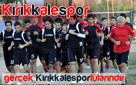  Kırıkkalespor gerçek Kırıkkalesporlularındır
