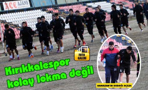 Kırıkkalespor kolay lokma değil