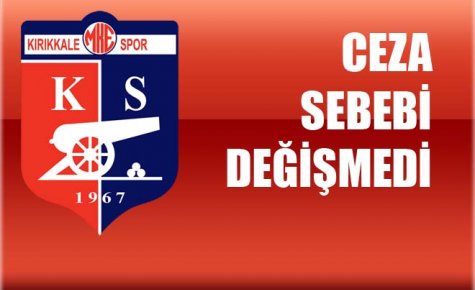 KIRIKKALESPOR?A AYNI CEZA