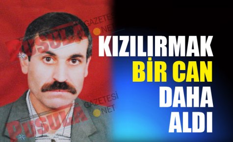 KIZILIRMAK BİR CAN DAHA ALDI