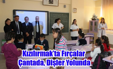 Kızılırmak?ta Fırçalar Çantada, Dişler Yolunda