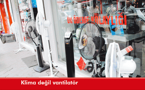 Klima değil vantilatör 