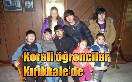 Koreli öğrenciler Kırıkkale?de