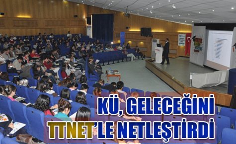 KÜ, GELECEĞİNİ TTNET?LE NETLEŞTİRDİ