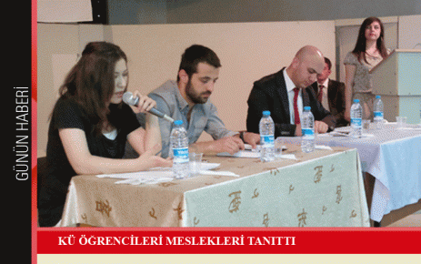KÜ Öğrencileri Meslekleri Tanıttı