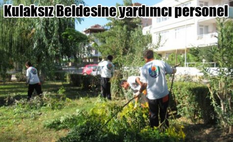 Kulaksız Beldesine yardımcı personel 