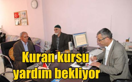 Kuran kursu yardım bekliyor